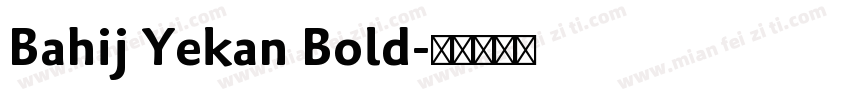 Bahij Yekan Bold字体转换
